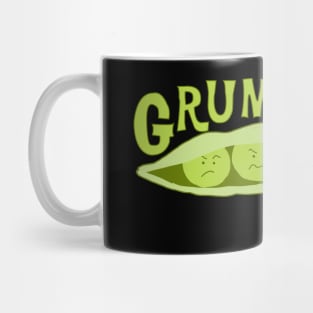 Grumpy Peas Are Grump Peas Mug